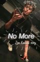 No More|Zion Kuwonu by lilsomthin