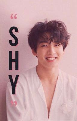 shy || jungkook x reader ✓ cover