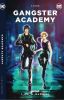 Gangster Academy (Published Under Pop Fiction) Book One