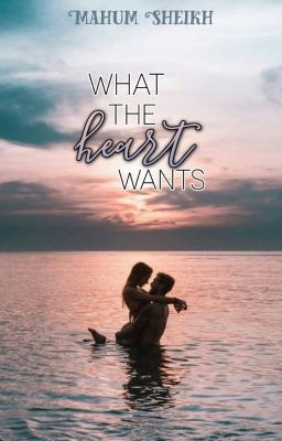 What the heart wants cover