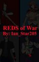 The REDS of war by Ian_Star205