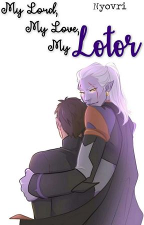 My Lord, My Love, My Lotor by nyovri