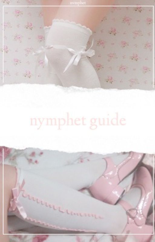 nymphet guide by nvmphet