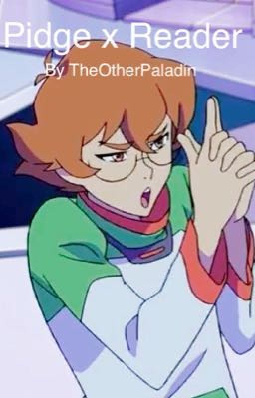 Pidge x OC by itsyoboiskinnnypenis