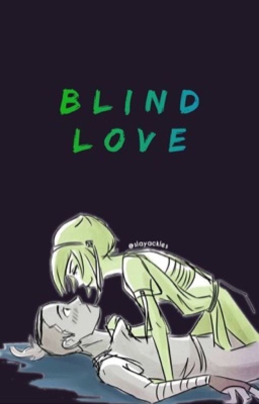 Blind Love - Tokka by SlayAckles