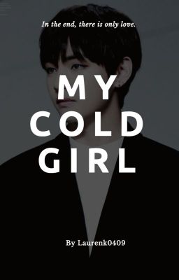 My Cold Girl - {Kim Taehyung} cover