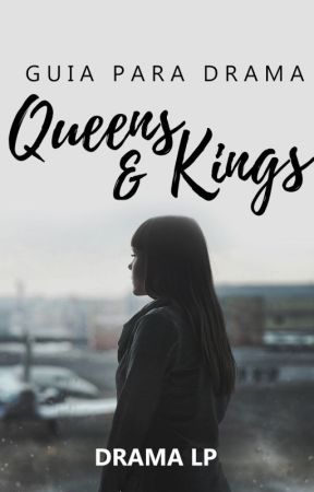 Guia para Drama Queens & Kings by DramaLP