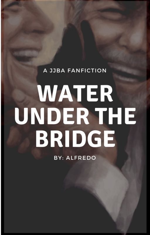 water under the bridge. (jjba) by DAILYBUGGLE