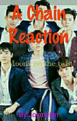 A Chain Reaction; Moons on the Twist cover