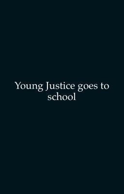 Young Justice goes to school  cover