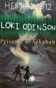 Loki Odinson and the Prisoner Of Azkaban by Vaarion