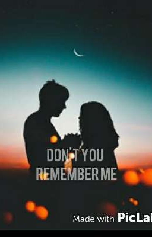 Don't you remember me by Jenzie_fanfics2