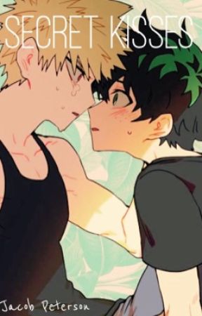 Secret Kisses (KatsuDeku) by takiewrites