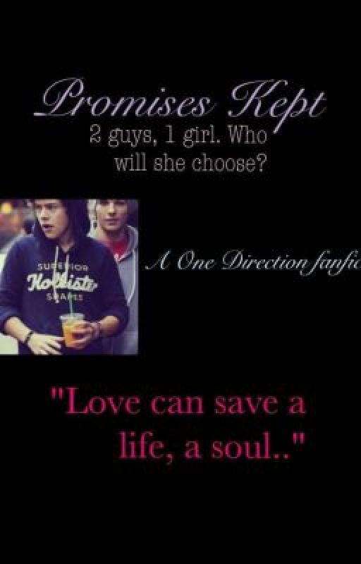 Promises Kept (1D fanfic) by MrsJoshGocky