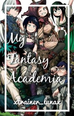 ✔️ My Fantasy Academia cover