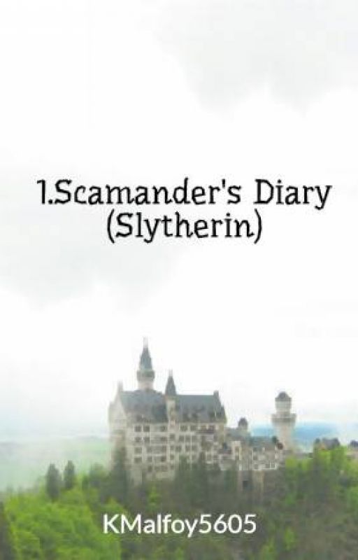 1.Scamander's Diary (Slytherin) by KMalfoy5605