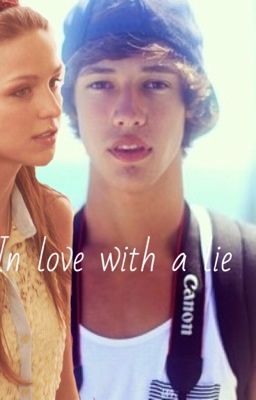 In love with a lie. ~ cameron dallas fan fiction cover