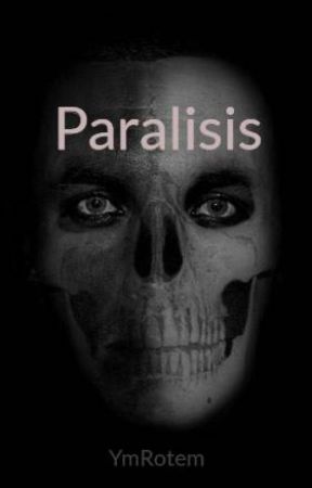 Paralisis by YmRotem