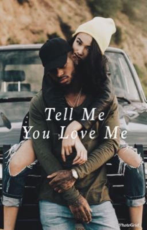 Tell Me You Love Me (not edited) by szrwzrd