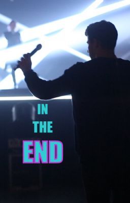 In The End (Sequel to In Real Life - Nemi) cover