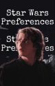 Star Wars Preferences by jen-nic