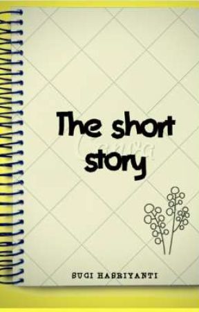 The Short Story by OngCii