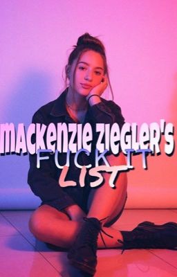 мacĸenzιe zιeglerѕ 'ғυcĸ ιт' lιѕт cover