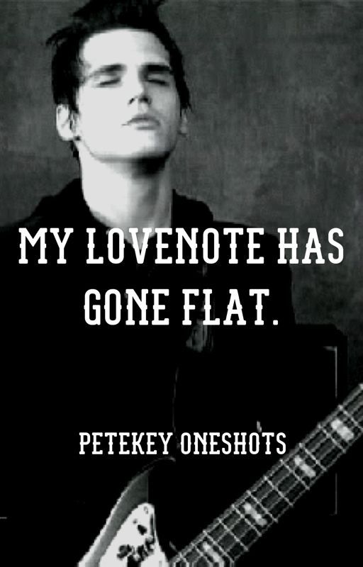 My Lovenote Has Gone Flat (Petekey Oneshots) by pencxyprxp