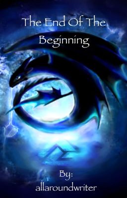 The End of the Beginning (Hiccup x OC) [COMPLETED] cover