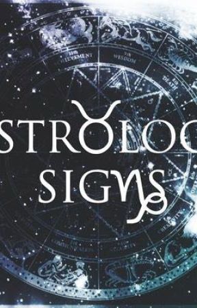 Zodiac signs| One-shots and short stories by ImTheBiggestFangirl