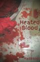 Heated Blood by Hadzabd