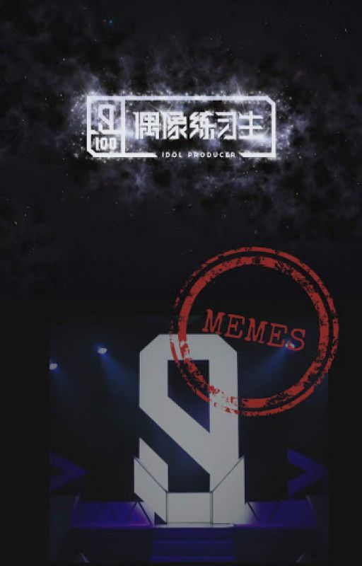 Idol Producer S1 (偶像练习生) Memes by soph_ljx