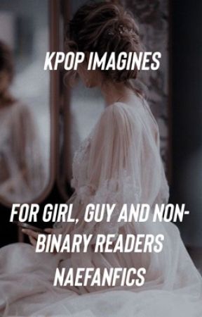 KPOP IMAGINES by naefanfics