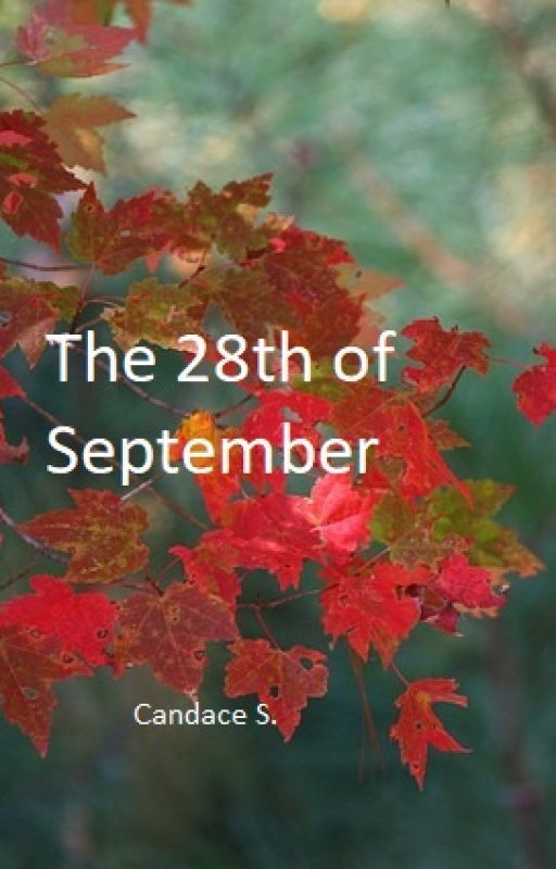 The Twenty-eighth of September by CSimoneH