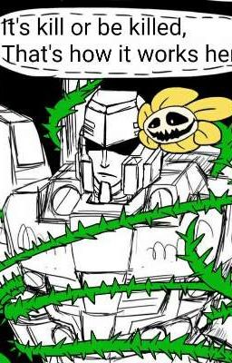 Transformers/Undertale Oneshots 😏😏 (Requests OPEN) cover