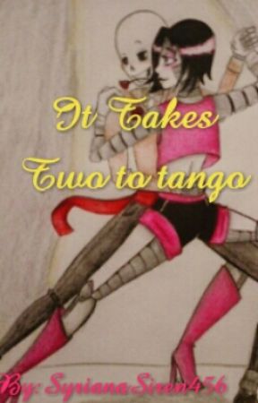 ~It Takes Two To Tango~(Dancetale Papyton) by SyrianaSiren456