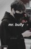 mr. bully | bang chan