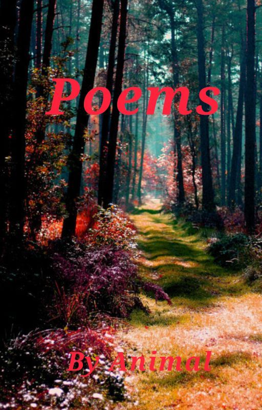 Poems by AnimalLover1299