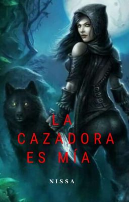 LA CAZADORA ES MÍA cover