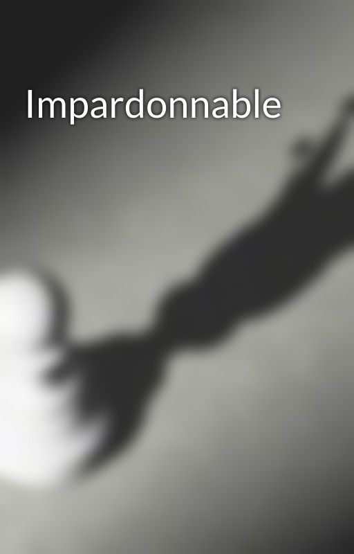 Impardonnable by ati-fre