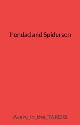 Irondad and Spiderson cover