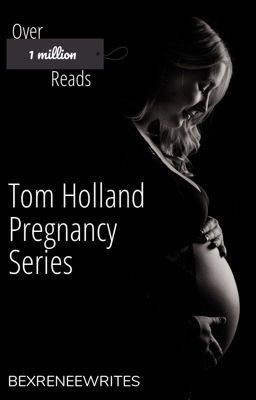 Tom Holland Pregnancy Series (Reader Insert) cover