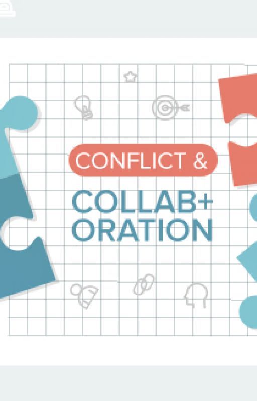 Why Encouraging Conflict is Needed in Fostering Collaboration by shxxbin