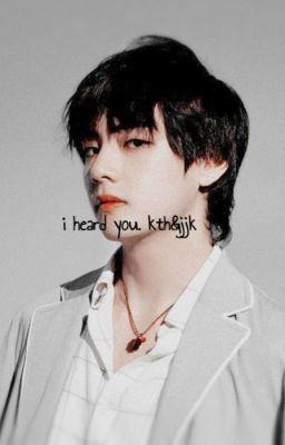 i heard you. kth&jjk♡ cover