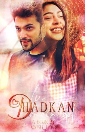 Tu Dhadkan Mein Dil (Manan ff) by Vaish_love