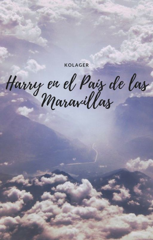 [HIATUS]Harry en el País de las Maravillas. by kolager