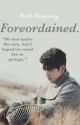 Foreordained. || Park Jinyoung fanfic  by Momo_ah