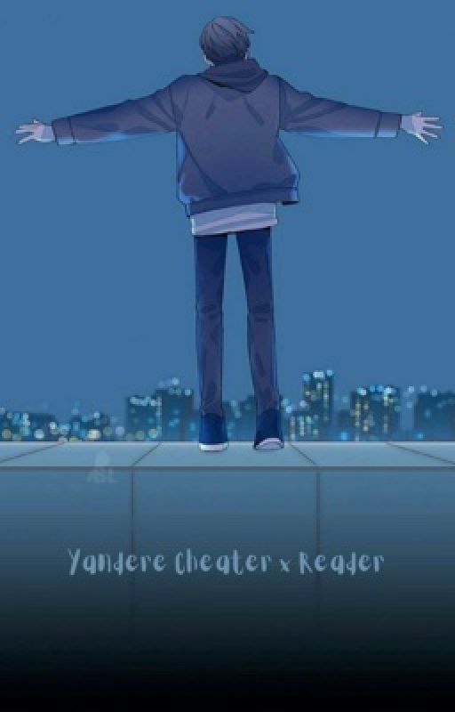 Cheater! x Reader (Oneshot) by _ranus