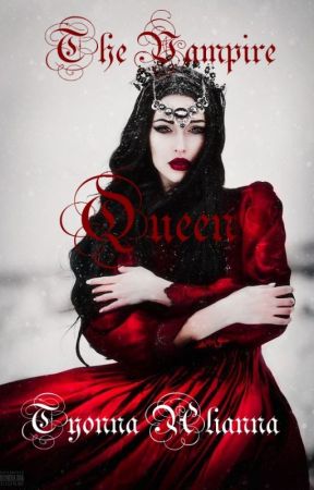 The Vampire Queen by TyonnaAlianna