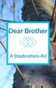 Dear Brother: A Dear Evan Hansen x Be More Chill Stepbrothers AU by Gpuppylover7